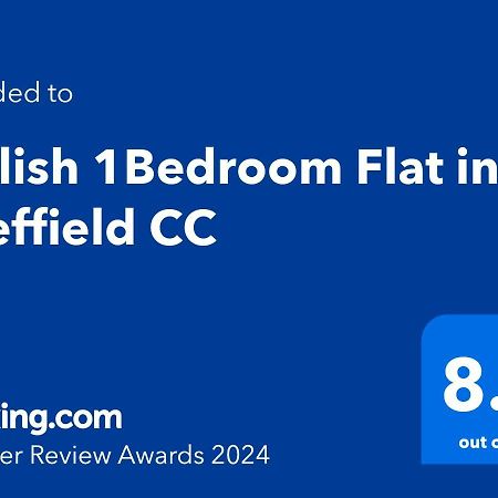 Stylish 1Bed Apartment In Sheffield Cc المظهر الخارجي الصورة